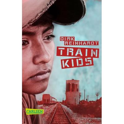 Train Kids, Taschenbuch von Dirk Reinhardt, Carlsen