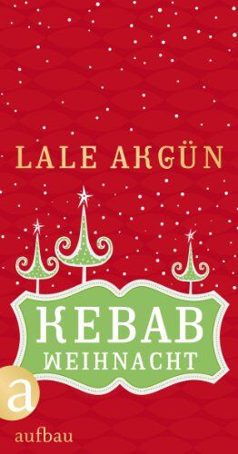 Lale Akgün - Kebabweihnacht - Preis vom 11.10.2026 03:10:56 h
