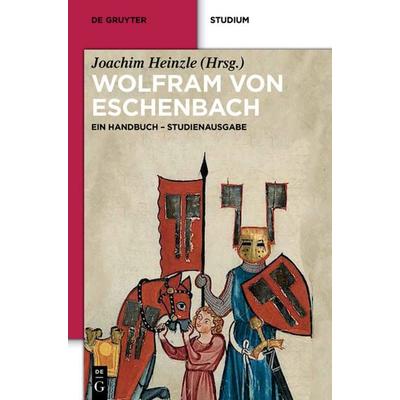 Wolfram von Eschenbach, Taschenbuch von , De Gruyter, 978-3-11-034916-0