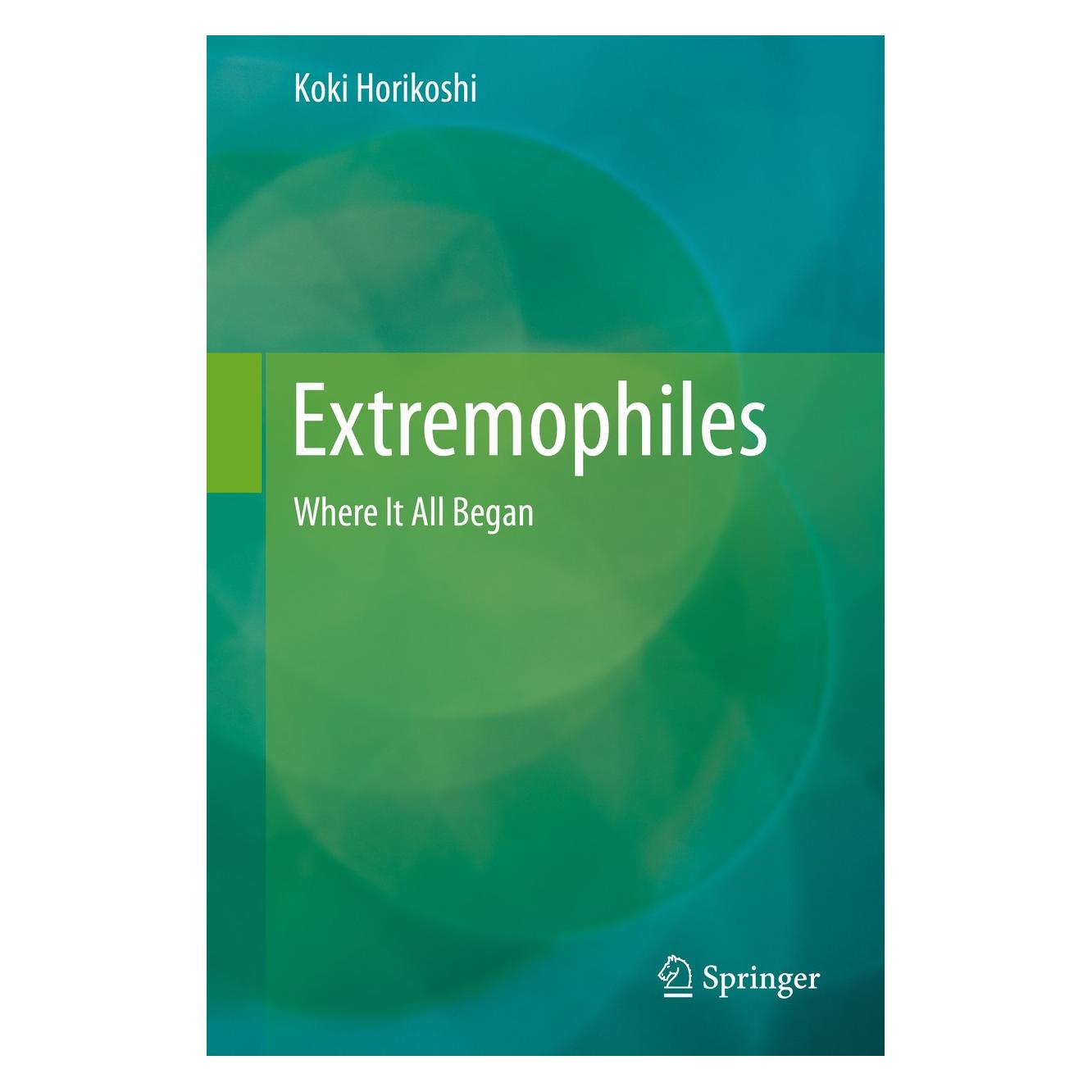 Springer Horikoshi:Extremophiles (Englisch, Hardcover, Koki Horikoshi) (9784431554073)