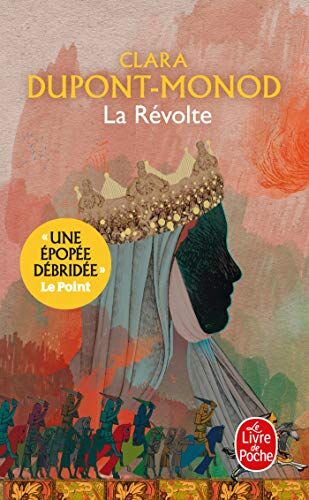 Clara Dupont-Monod - La révolte - Preis vom 04.10.2026 03:51:26 h