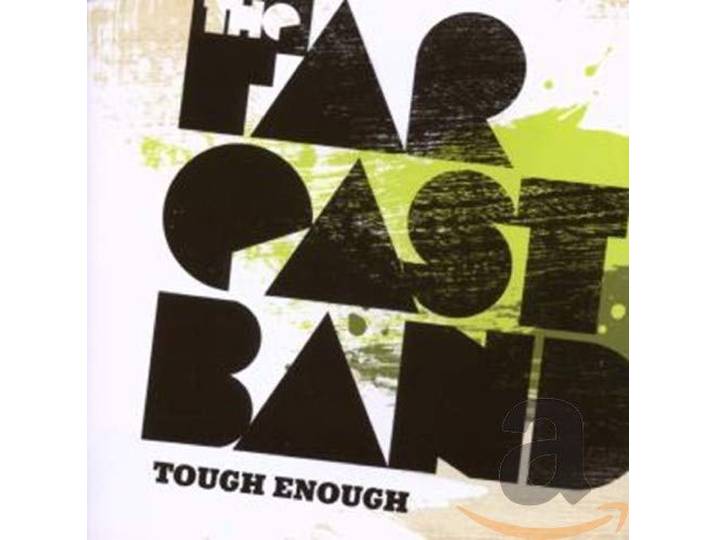 The Far East Band - Tough Enough