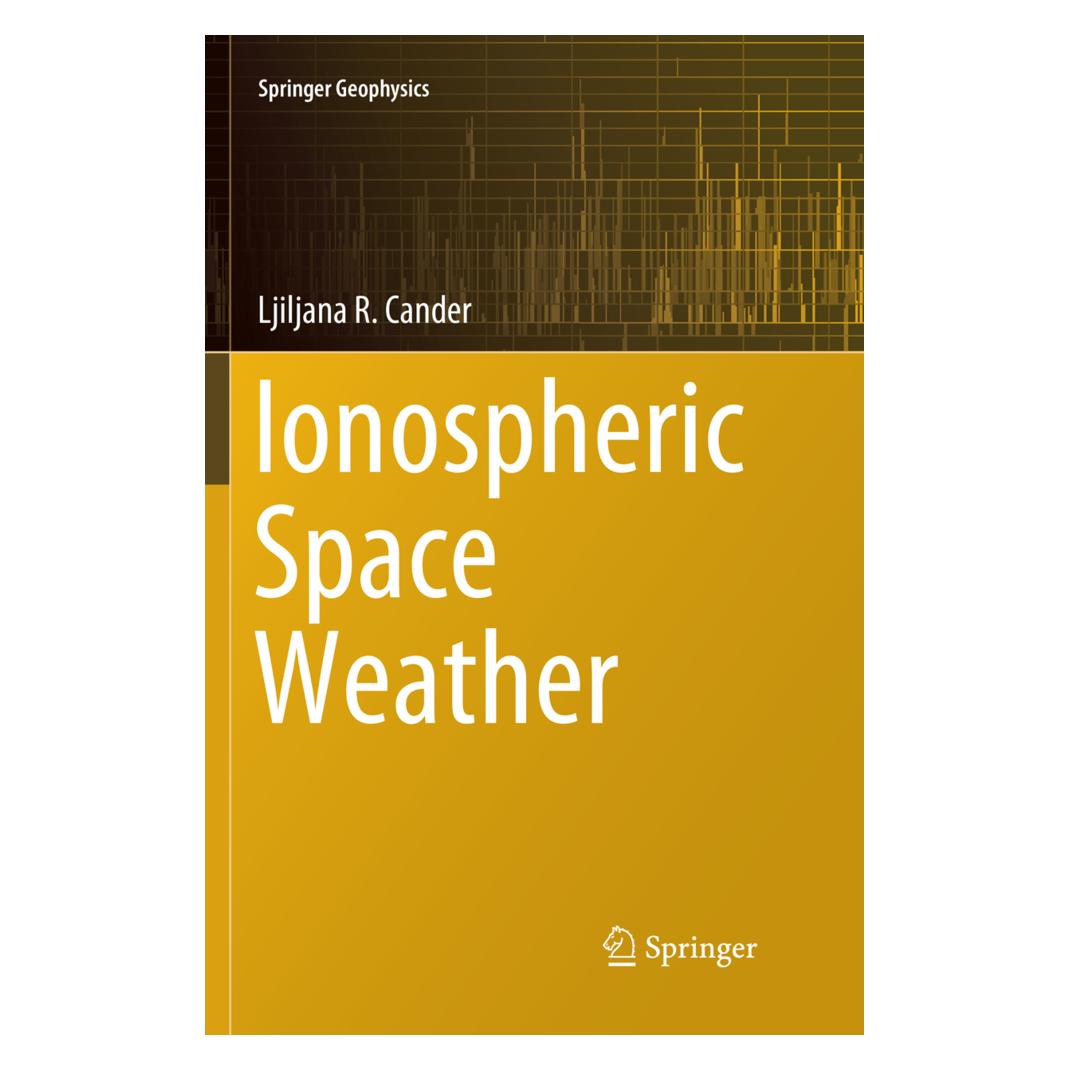 Springer Ionospheric Space Weather (Englisch, Softcover, Ljiljana R Cander, Ljiljana R. Cander) (56102583)