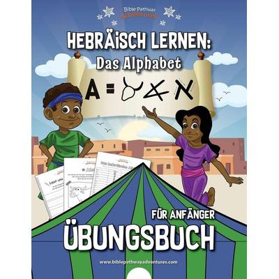 Hebräisch lernen, Taschenbuch von Pip Reid, Bible Pathway Adventures, 978-1-988585-53-6