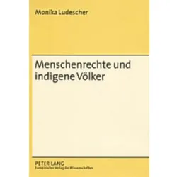 Menschenrechte und indigene Völker, Fachbücher von Monika Ludescher