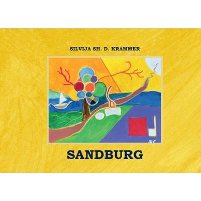 Sandburg, Taschenbuch von Krammer Silvija, Silvija Krammer, 978-3-200-10721-2