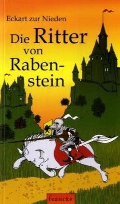 Eckart zur Nieden - Die Ritter von Rabenstein - Preis vom 11.10.2026 03:10:56 h