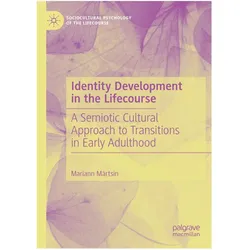 Identity Development in the Lifecourse, Fachbücher von Mariann Märtsin