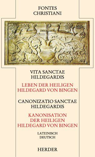 Hildegard Von Bingen - Vita sanctae Hildegardis = Canonizatio Sanctae Hildegardis. Leben der hl. Hildegard von Bingen = Kanonization der hl. Hildegard: Lateinisch/Deutsch (Fontes Christiani 2. Folge, Leinen) - Preis vom 30.09.2026 22:30:23 h