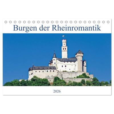 Burgen der Rheinromantik (Tischkalender 2026 DIN A5 quer), CALVENDO Monatskalender