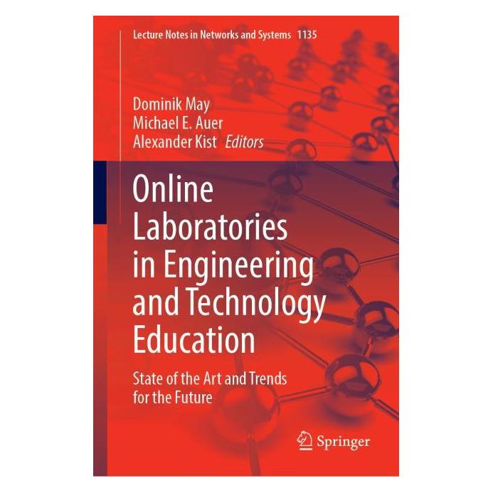Springer Online Laboratories in Engineering and Technology Education (Englisch, Hardcover, Alexander Kist, Dominik May, Michael E. Auer) (53144509)