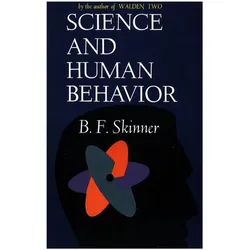 Science And Human Behavior, Sachbücher von B. F. Skinner