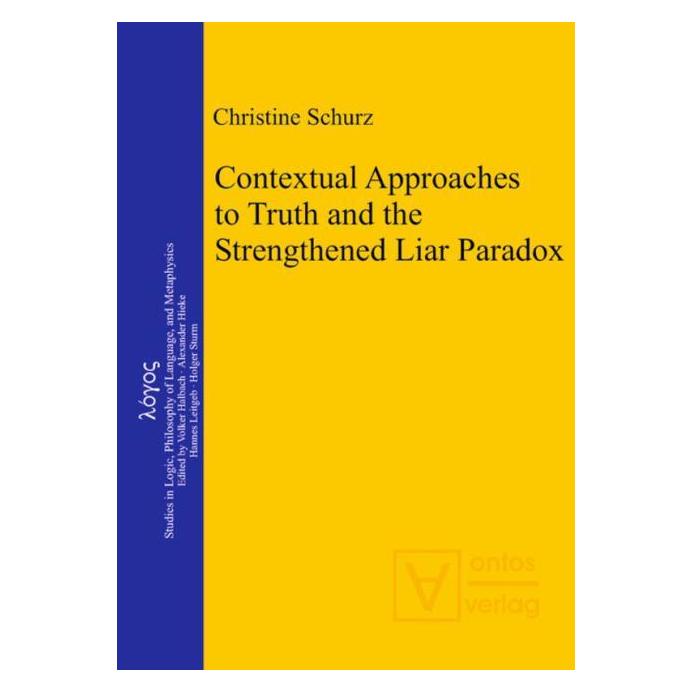 De Gruyter Schurz:Contextual Approaches to Truth a (Englisch, Hardcover, Christine Schurz) (67767269)