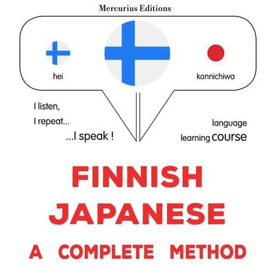 Suomi - Japani : täydellinen menetelmä - James Gardner, Audio, 9782821171862
