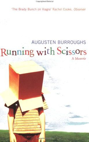 Augusten Burroughs - Running with Scissors. A Memoir - Preis vom 13.10.2026 11:25:28 h