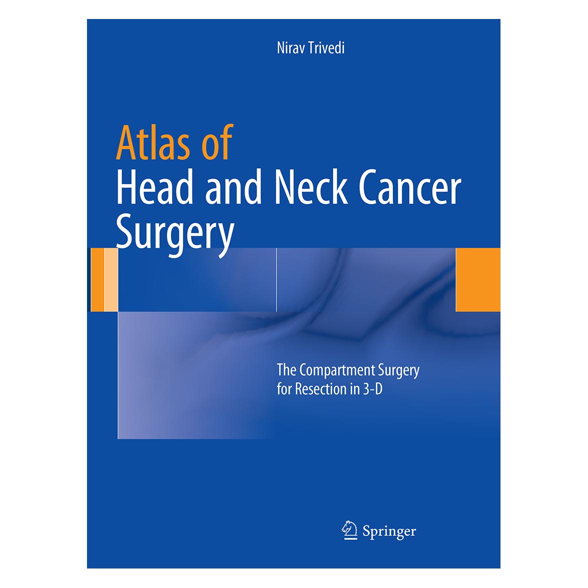 Springer Atlas of Head and Neck Cancer Surgery (Englisch, Softcover, Nirav Trivedi) (55834449)