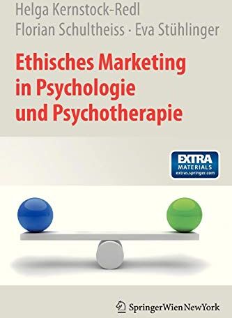 Helga Kernstock-Redl - Ethisches Marketing in Psychologie und Psychotherapie (German Edition) - Preis vom 09.10.2026 07:28:09 h