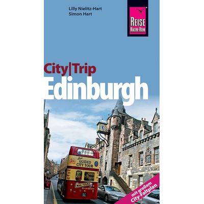 Reise Know-How CityTrip Edinburgh, Taschenbuch von Lilly Nielitz-Hart,Simon Hart, Reise Know-How Verlag Peter Rump GmbH, 978-3-8317-2155-9