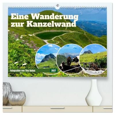 Eine Wanderung zur Kanzelwand (hochwertiger Premium Wandkalender 2027 DIN A2 quer), Kunstdruck in Hochglanz