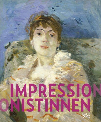 Ingrid Pfeiffer - Impressionistinnen - Preis vom 15.10.2026 23:06:25 h