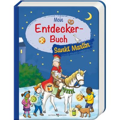 Mein Entdecker-Buch: Sankt Martin, Gebundene Ausgabe von Vera Lörks, Butzon & Bercker, 978-3-7666-3817-5