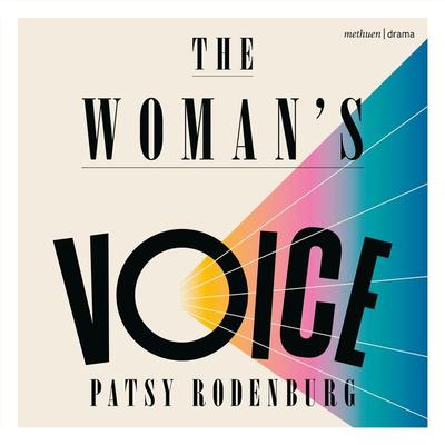 The Woman's Voice - Patsy Rodenburg, Audio, 9781350433779