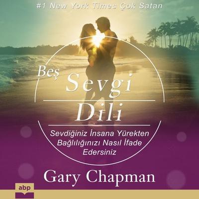 Beş Sevgi Dili - Gary Chapman, Audio, 9781628614688