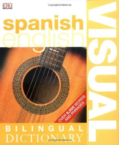 Dorling Kindersley - Spanish-English Visual Bilingual Dictionary (DK Bilingual Dictionaries) - Preis vom 09.10.2026 07:28:09 h