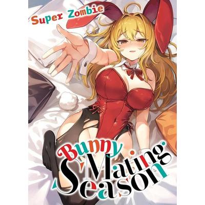 Bunny Mating Season, Taschenbuch von Super Zombie, Ingram Publishers Services, 978-1-63442-478-3