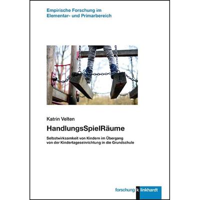 HandlungsSpielRäume, Taschenbuch von Katrin Velten, Verlag Julius Klinkhardt, 978-3-7815-2368-5