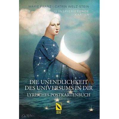 Die Unendlichkeit des Universums in dir, Gebundene Ausgabe von Marie Franz, Goldblatt Verlag, 978-3-9818375-4-4