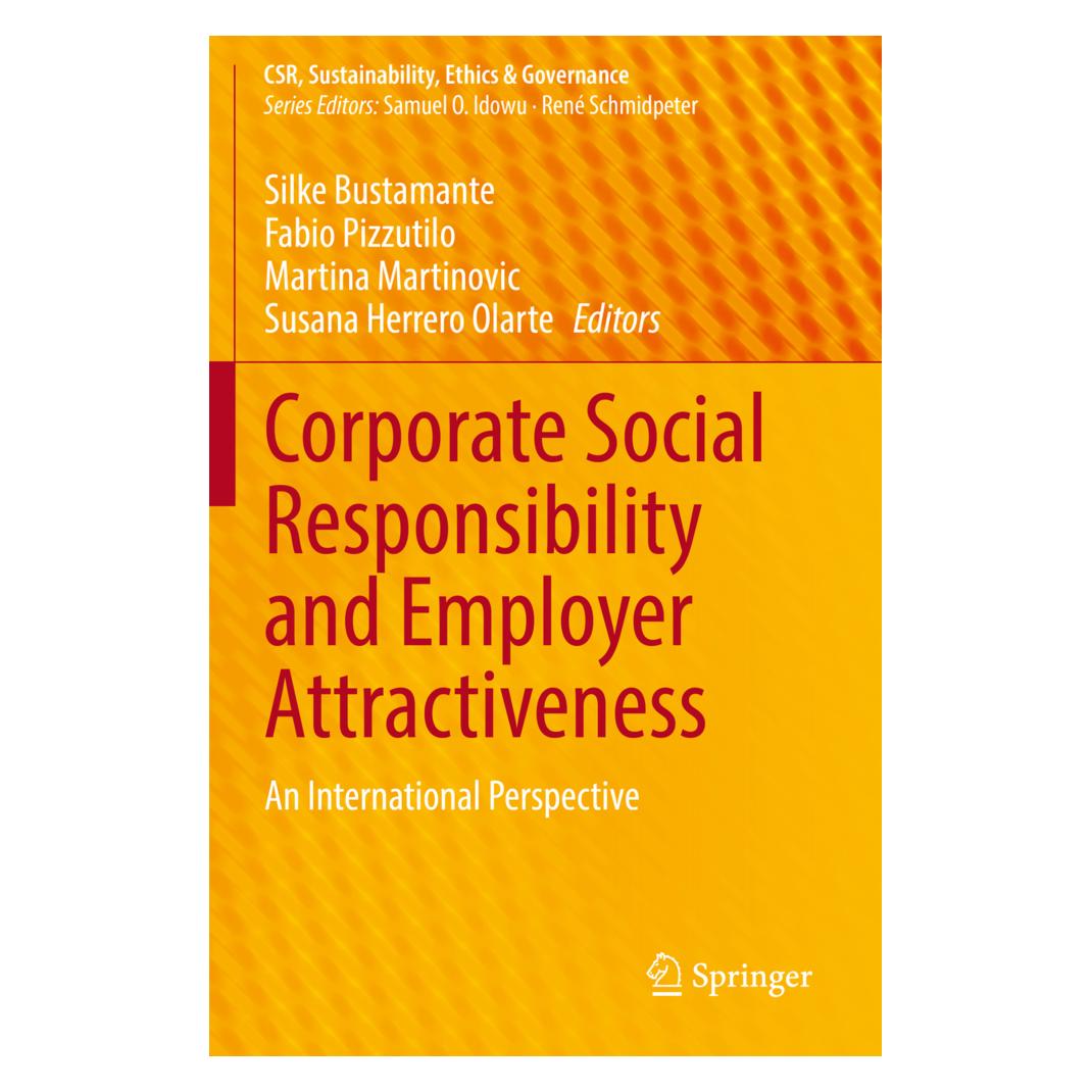 Springer Corporate Social Responsibility and Employer Attractiveness (Englisch, Softcover, Fabio Pizzutilo, Martina Martinovic, Silke Bustamante, Susana Herrero Olarte) (56909955)