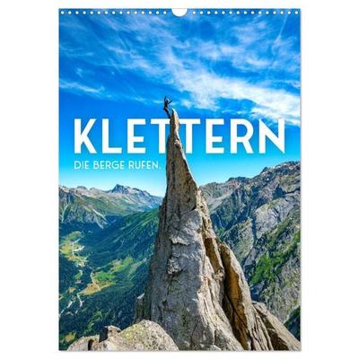 Klettern - Die Berge rufen. (Wandkalender 2026 DIN A3 hoch), CALVENDO Monatskalender