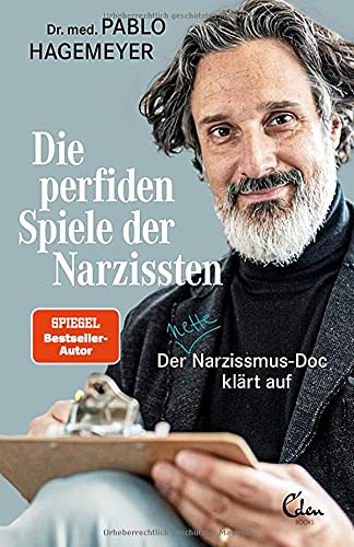 Hagemeyer, Dr. med. Pablo - Die perfiden Spiele der Narzissten: Der nette Narzissmus-Doc klärt auf - Preis vom 18.10.2026 15:28:09 h