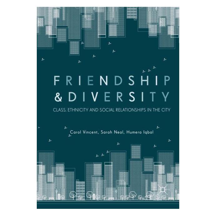 Springer Friendship and Diversity (Englisch, Softcover, Carol Vincent, Humera Iqbal, Sarah Neal) (56074764)