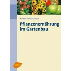 Pflanzenernährung im Gartenbau, Fachbücher von Henning Schacht, Rolf Röber