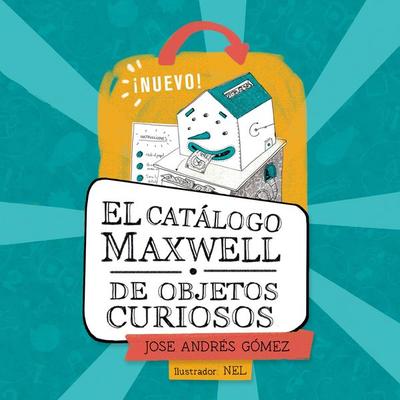 El catálogo Maxwell de objetos curiosos - Jose Andrés Gómez, Audio, 9789179234195