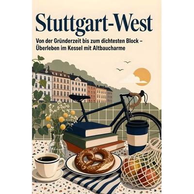 Stuttgart-West, Taschenbuch von Mia Lehmann, Tiptop, 978-3-696-10592-1