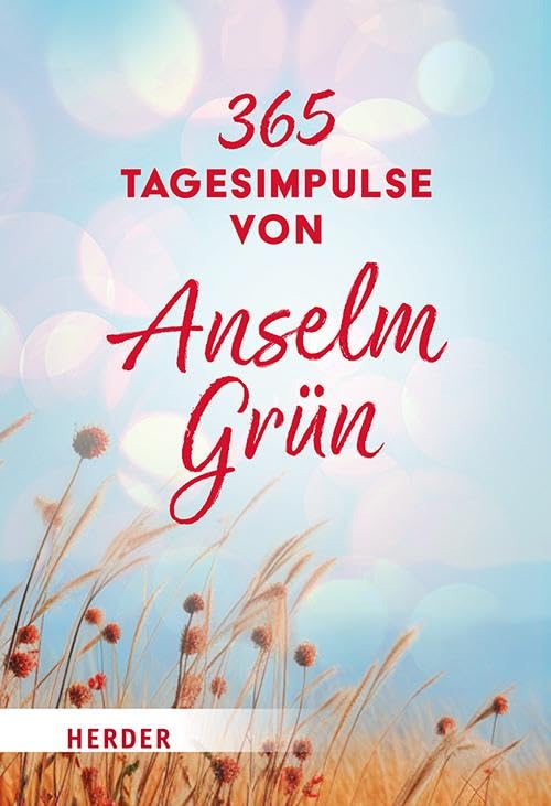 Anselm Grün OSB - 365 Tagesimpulse von Anselm Grün - Preis vom 30.09.2026 22:30:23 h