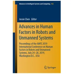 Advances in Human Factors in Robots and Unmanned Systems, Fachbücher von Jessie Chen