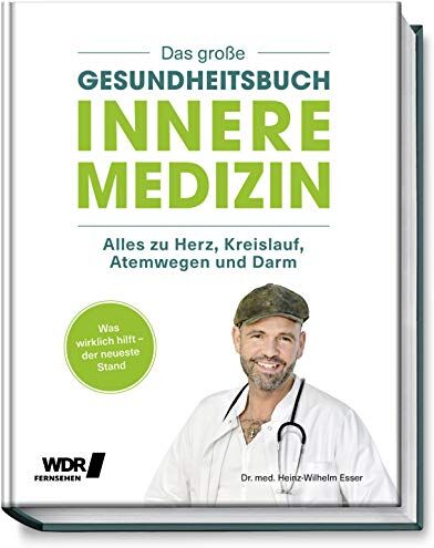 Dr. Heinz-Wilhelm Esser - Das große Gesundheitsbuch - Innere Medizin: Alles zu Herz, Kreislauf, Atemwegen und Darm - Was wirklich hilft - der neuste Stand: Depressionen, Arthrose, Bluthochdruck, Krebs, Erkältung, SARS-CoV-2... - Preis vom 09.10.2026 07:28