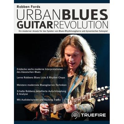 Robben Fords Urban Blues Guitar Revolution -