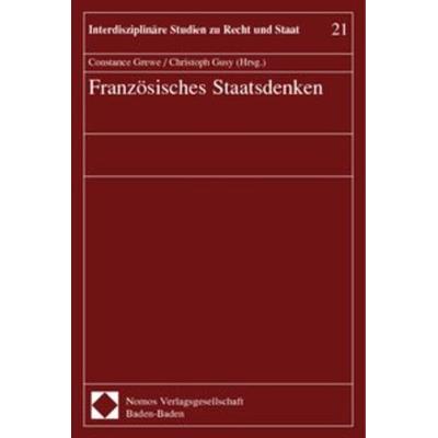Französisches Staatsdenken, Taschenbuch von Constance Grewe,Christoph Gusy, Nomos, 978-3-7890-7795-1