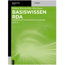 Basiswissen RDA, Fachbücher von Silke Horny