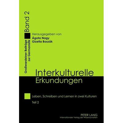 Interkulturelle Erkundungen, Taschenbuch von , Peter Lang GmbH, Internationaler Verlag der Wissenschaften, 978-3-631-62515-6