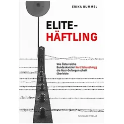 Elitehäftling, Biografien von Erika Rummel