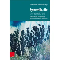 Systemik, die, Fachbücher von Nikola Siller, Tanja Kuhnert
