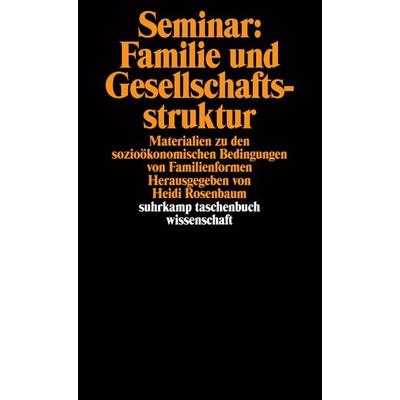 Seminar: Familie und Gesellschaftsstruktur, Taschenbuch von , Suhrkamp, 978-3-518-27844-4