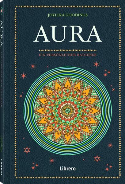 Joylina Goodings - Aura: Ein persönlicher Ratgeber - Preis vom 10.10.2026 11:48:34 h