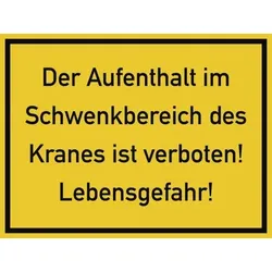 Der Aufenthalt im Schwenkbereich des Kranes ist..., Folie, 400x300 mm